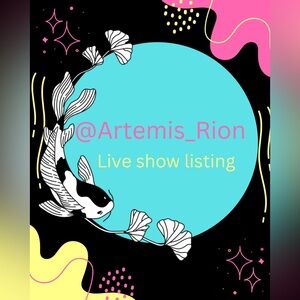 @ARTEMIS_RION LIVE SHOW LISTING
